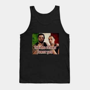 The Bad Fellas Want You Tank Top